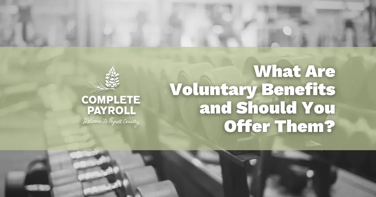 What Are Voluntary Benefits and Should You Offer Them?